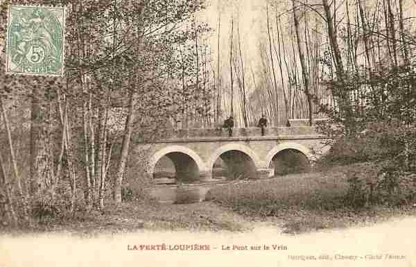La Fert-Loupire - Le Pont sur le Vrin (1905)