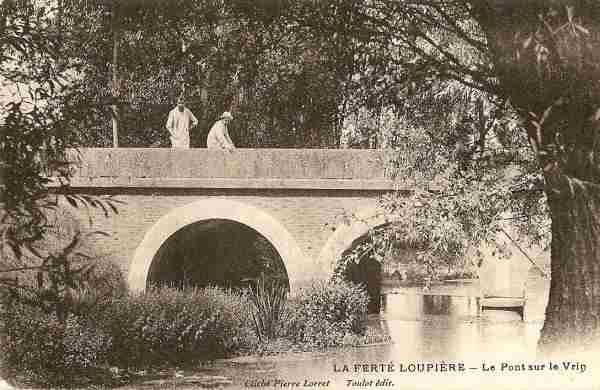 La Fert-Loupire - Le Pont sur le Vrin (1912)