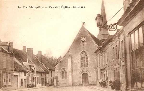 La Fert-Loupire - Vue de l'Eglise - La Place (1940)