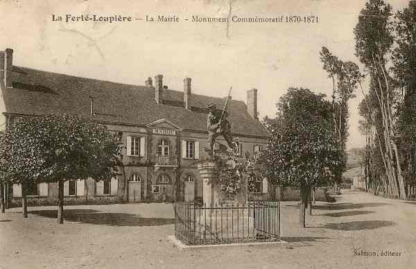La Fert-Loupire - La Mairie - Monument Commmoratif 1870-1871
