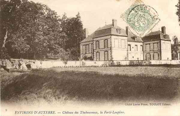 La Fert-Loupire - Le Chteau des Thaboureaux (1906)