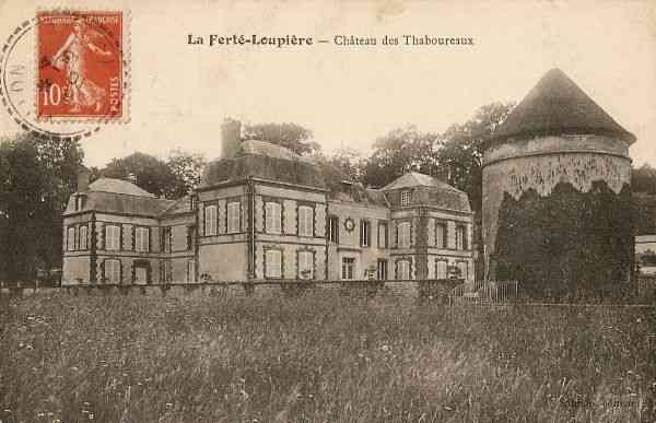 La Fert-Loupire - Le Chteau des Thaboureaux (1913)