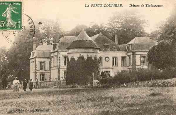 La Fert-Loupire - Le Chteau des Thaboureaux (1912)