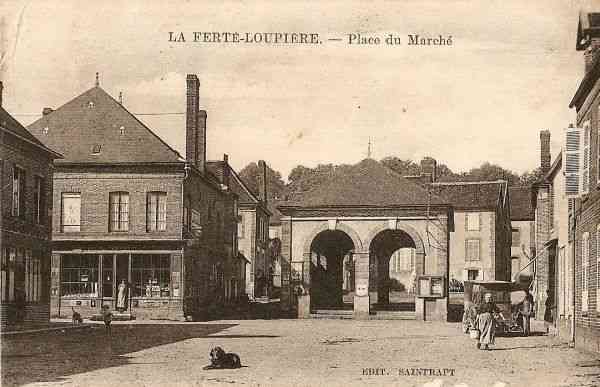 La Fert-Loupire - Place du March (1928)