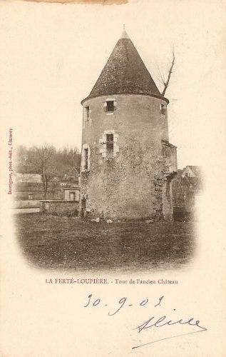 La Fert-Loupire - Tour de l'ancien Chteau (1909)