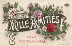 Carte fantaisie - Mille Amitis de La Fert-Loupire (1909)