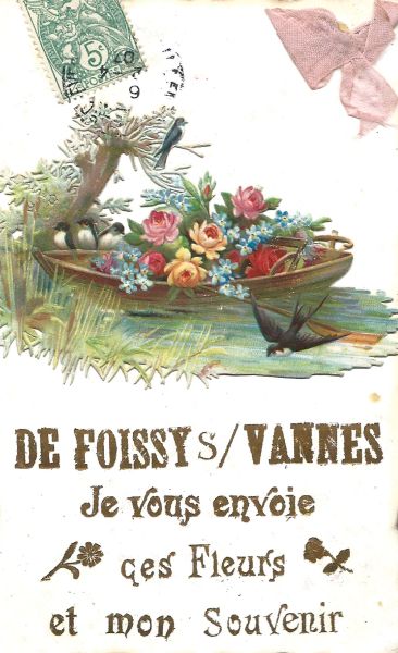 De Foissy-sur-Vannes je vous envoie ces fleurs
et mon souvenir