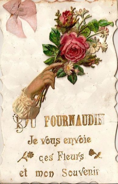 De Fournaudin je vous envoie ces fleurs et mon souvenir